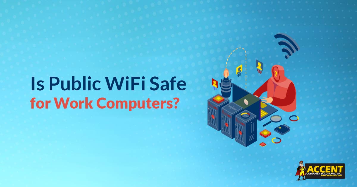 Is Public WiFi Safe for Work Computers?