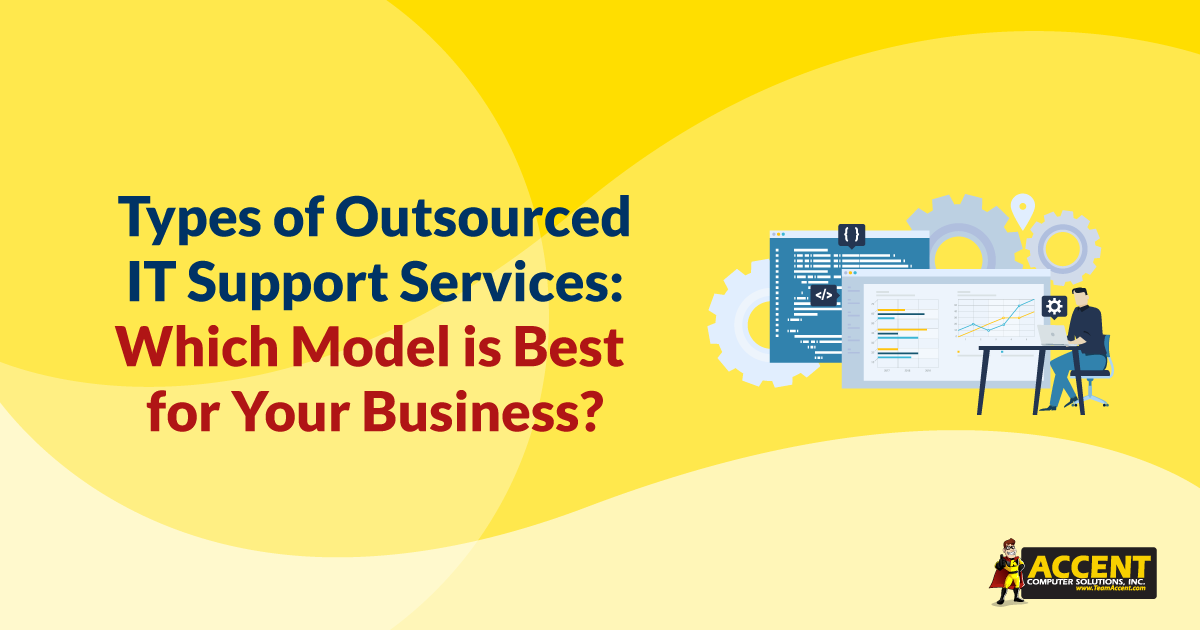 Types of Outsourced IT Support Services: Which Model is Best for Your Business?