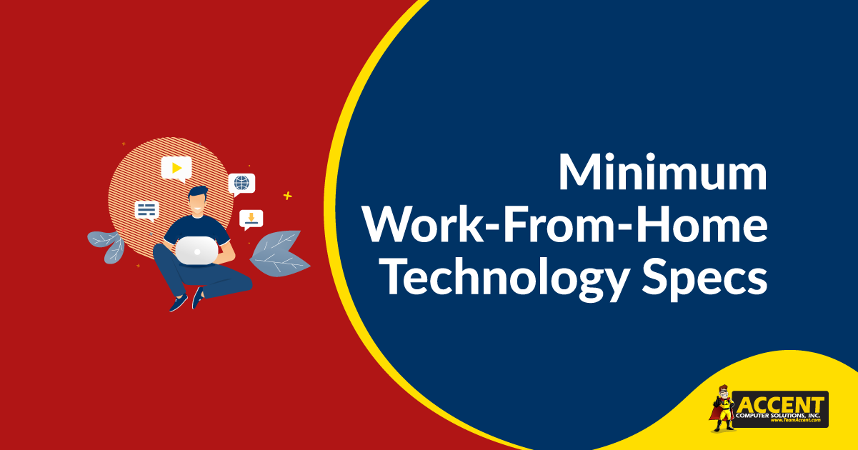 Minimum Work-From-Home Technology Specs