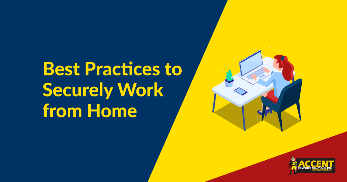 Best Practices to Securely Work from Home