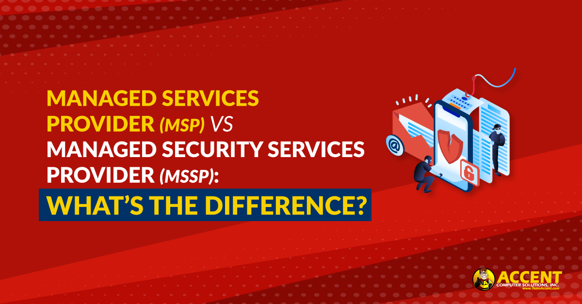 Managed Services Provider (MSP) vs Managed Security Services Provider (MSSP): What’s the Difference?