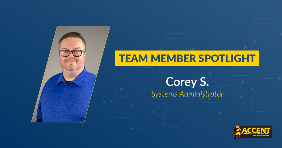 Turning a Passion into a Career – A Spotlight on Corey S.